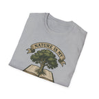 Nature is my teacher T-Shirt