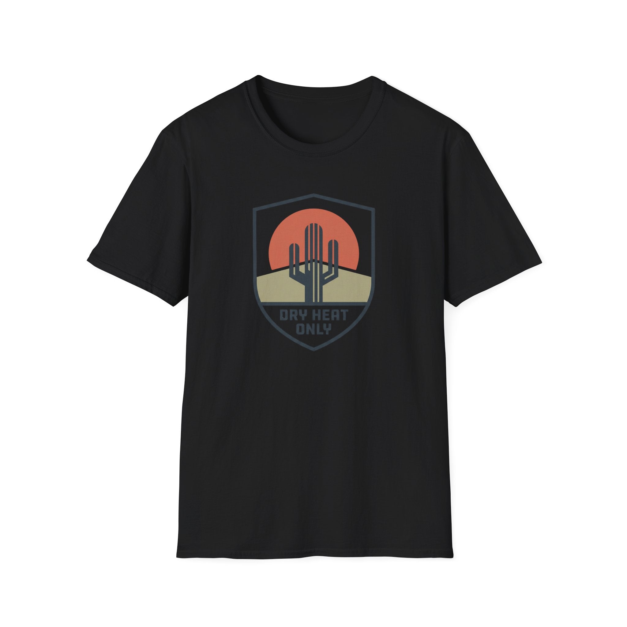 Dry Heat Only T-Shirt